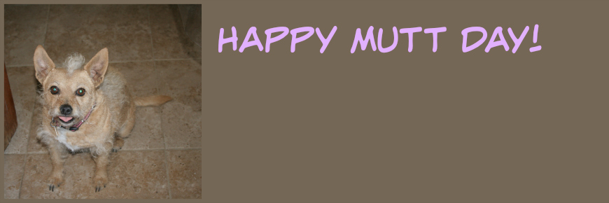 Happy National Mutt Day